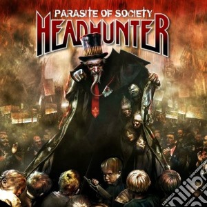 Headhunter - Parasite Of Society cd musicale di HEADHUNTER
