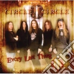 Circle II Circle - Every Last Thing cd