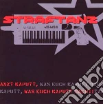 Straftanz - Tanzt Kaputt, Was Euch Kaputt... cd