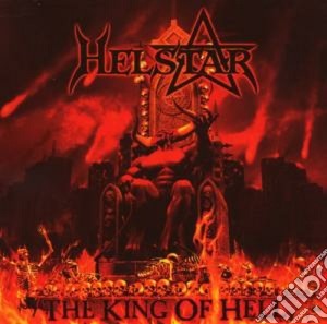 Helstar - The King Of Hell cd musicale di HELSTAR