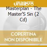 Masterplan - The Master'S Sin (2 Cd)