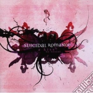 Suicidal Romance - A Kiss To Resist cd musicale di Romance Suicidal