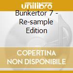 Bunkertor 7 - Re-sample Edition cd musicale di WUMPSCUT