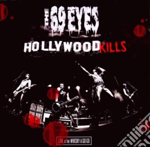 69 Eyes - Hollywood Kills cd musicale di Eyes 69