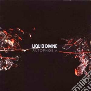 Liquid Divine - Autophobia cd musicale di Divine Liquid