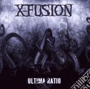 X-fusion - Ultima Ratio cd musicale di X-FUSION