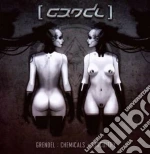Grendel - Chemicals/circuitry cd