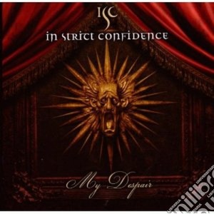 In Strict Confidence - My Despair cd musicale di IN STRICT CONFIDENCE