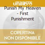 Punish My Heaven - First Punishment cd