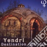 Yendri - Destination Oblivion
