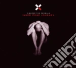 X Marks The Pedwalk - Inner Zone Journey cd