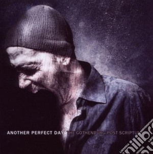 Another Perfect Day - The Gothenburg Post Scriptum cd musicale di Another Perfect Day
