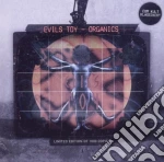 Evil's Toy - Organics cd