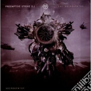 Preemptive Strike 0. - The Kosmokrator cd musicale di PREEMPTIVE STRIKE 0.