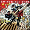 Swing's Not Dead cd