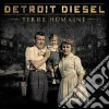 Detroit Diesel - Terre Humaine cd