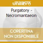 Purgatory - Necromantaeon cd