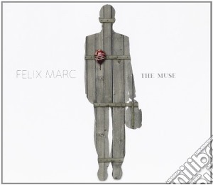 Felix Marc - The Muse cd musicale di Felix Marc