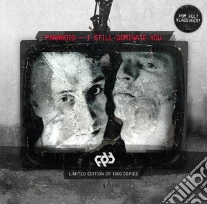 Paranoid - I Still Dominate You cd musicale di Paranoid