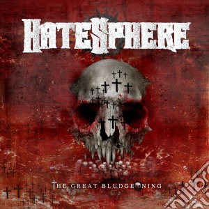 (LP Vinile) Hatesphere - The Great Bludgeoning lp vinile di Hatesphere