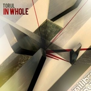 Torul - In Whole cd musicale di Torul