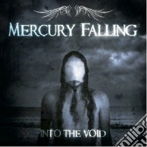 Mercury Falling - Into The Void cd musicale di Falling Mercury