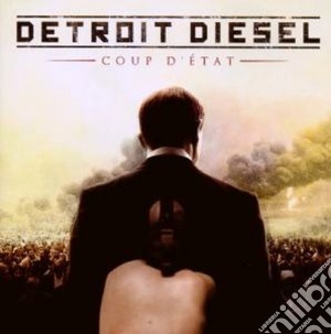 Detroit Diesel - Coup D'etat cd musicale di Diesel Detroit