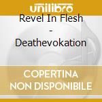 Revel In Flesh - Deathevokation cd