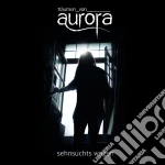 Traumen Von Aurora - Sehnsuchts Wogen cd