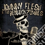 Johnny Flesh & The Redneck Zombies - This Is Hellbilly Music cd