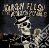 Johnny Flesh & The Redneck Zombies - This Is Hellbilly Music cd