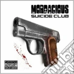 Mordacious - Suicide Club cd
