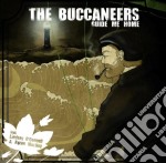 Buccaneers (The) - Guide Me Home