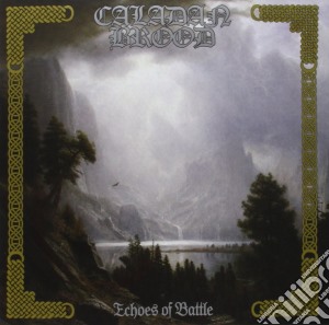 Caladan Brood - Echoes Of Battle cd musicale di Caladan Brood