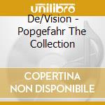 De/Vision - Popgefahr The Collection cd musicale di De/vision