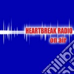 Heartbreak Radio - On Air