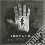 Anchors & Hearts - Based On True Stories cd