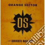 Orange Sector - Vorwarts Nach Weit cd