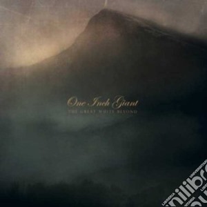(LP Vinile) One Inch Giant - The Great White Beyond lp vinile di One Inch Giant