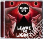 Demon Eye - Leave The Light cd