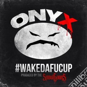 Onyx - #wakedafucup cd musicale di Onyx