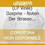 (LP Vinile) Dorpms - Noten Der Strasse (12') vinile