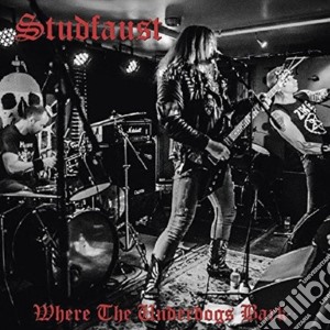 Studfaust - Where The Underdogs Bark cd musicale di Studfaust