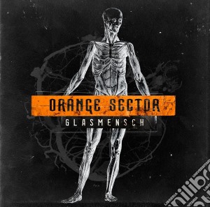 Orange Sector - Glasmensch cd musicale di Orange Sector