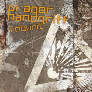 Prager Handgriff - Roburit cd musicale di Handgriff Prager