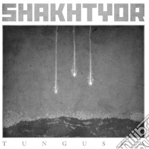 Shakhtyor - Tunguska cd musicale di Shakhtyor