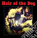 Hair Of The Dog - Hair Of The Dog cd