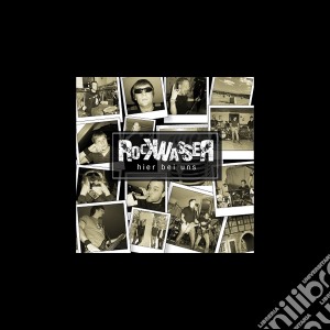 Rockwasser - Hier Bei Uns (Re-Release) cd musicale di Rockwasser