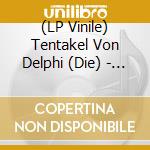 (LP Vinile) Tentakel Von Delphi (Die) - Alki,Alki