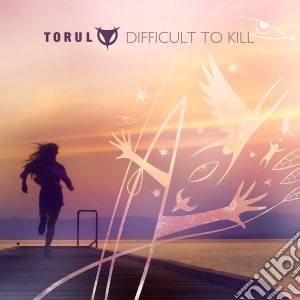 Torul - Difficult To Kill cd musicale di Torul